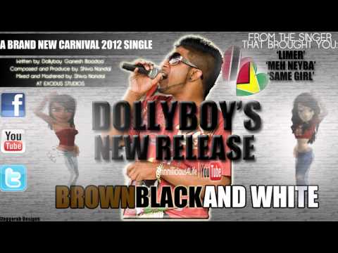 Dollyboy -  Brown Black and White (2012 ) Latest