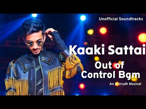 Out of Control Bgm (Pettakaran Bgm) - Trending Version | Rockstar Anirudh | Kaaki Sattai | Siva