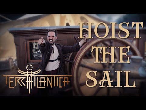 TERRA ATLANTICA - Hoist The Sail (Official Video)