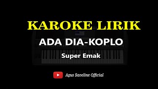 Download lagu Ada Dia Super Emak Karoke Sling Agus Key dirumahaj... mp3