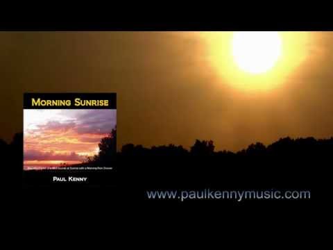 Relaxation Music Morning Sunrise with a Gentle Rain Shower by Paul Kenny