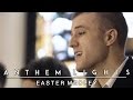 Easter Medley: Because He Lives / My Redeemer Lives / Arise My Love