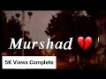 Non Stop Murshad Poetry | Top Most Murshad Shayari | 50 Top Most Murshid Shyarayi