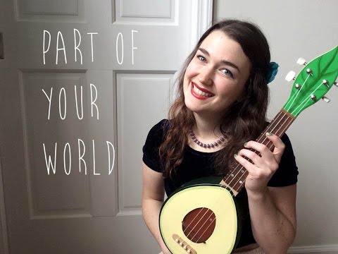 Part of Your World— Little Mermaid Disney Ukulele Cover