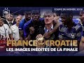 Les images inédites de la finale du Mondial 2018, Equipe de France I FFF 2018