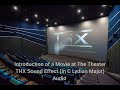 Introduction Of A Movie At The Theater THX Sound Effect In C Lydian Major Audio