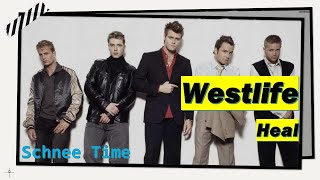 Heal - Westlife (Lyrics)