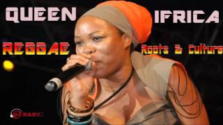 Queen Ifrica Best of Reggae Roots & Culture Mix by Djeasy
