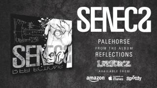 SENECA - Palehorse (album track)