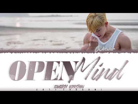WONHO - 'OPEN MIND' (ENGLISH VER.)  Lyrics [Color Coded_Eng]