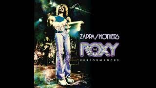 Frank Zappa - 1973 - The Roxy Performances - 12-9-73 - Early Show.