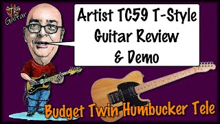 Video thumbnail for Artist TC59 T Style Guitar Review & Demo by John Robson Guitarist