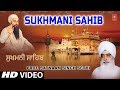 SUKHMANI SAHIB | PROF. SATNAAM SINGH SETHI JI | SHABAD GURBANI