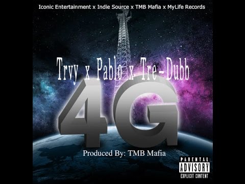 4G ft. Trvy x Pablo x Tre-Dubb
