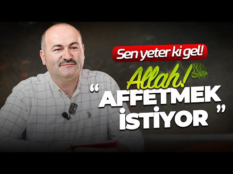 Sen Yeter Ki Gel Affedilmenin Lezzetini Gör - Said Şaşmaz | Hisar Kapısı