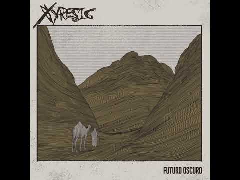 Xyresic - Futuro Oscuro