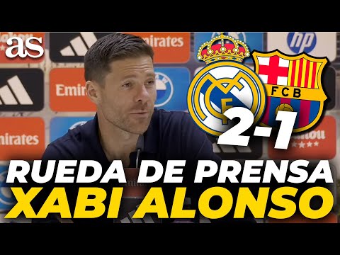 XABI ALONSO, rueda de prensa COMPLETA tras el REAL MADRID 2-1 FC BARCELONA de LALIGA | EL CLÁSICO