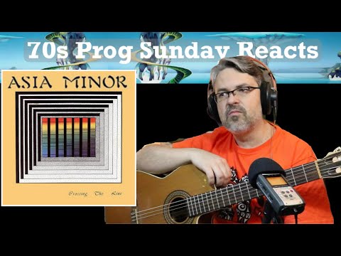 ASIA MINOR "Mahzun Gözler, Crossing the Line" [70s prog] (react episode 507)