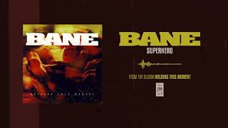 Bane &quot;Superhero&quot;