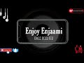 Enjoy Enjaami Bass Boosted Bass Boosted Here