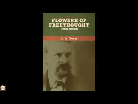 Flowers of Freethought (First Series) by G W Foote — free full audiobook
