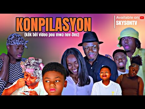KONPILASYON:Mezanmi vin gade tout dega Ti Nene ak Granma pandan yon mwa (Mini serie) (SKYSONTV)
