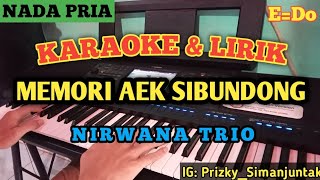 Download lagu KARAOKE MEMORI AEK SIBUNDONG - NIRWANA TRIO NADA PRIA mp3 Download lagu KARAOKE MEMORI AEK SIBUNDONG - NIRWANA TRIO NADA PRIA mp3