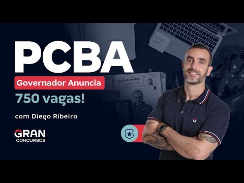 Concurso PC BA: Governador Anuncia 750 vagas!