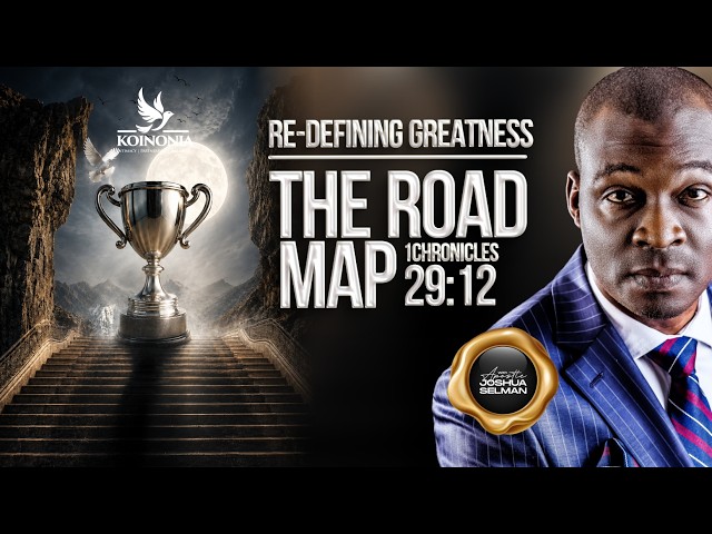 RE-DEFINING GREATNESS(PART 2)1Chron.29:12||GLOBAL IMPACT CHURCH|LAGOS-NIGERIA||APOSTLE JOSHUA SELMAN