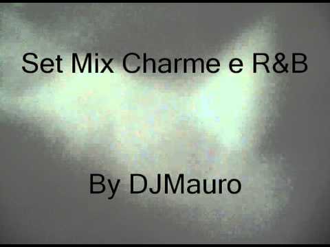 Set Mix Charme e R&B 2