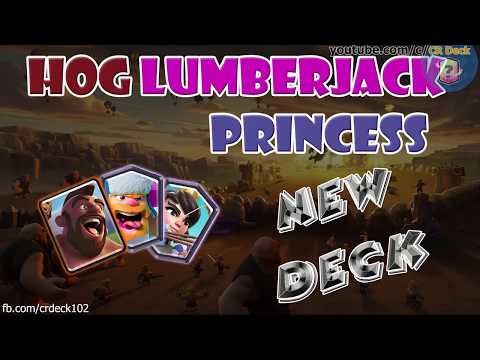 Hog Lumberjack Princess Deck 🔄🔄🔄 Clash Royale New Hog Lumberjack Cycle Deck | CR Deck
