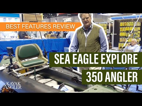 Sea Eagle Explore 350 Angler 🎣 Fishing Kayak 📈 Specs & Features Review and Walk-Around 🏆
