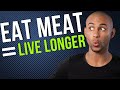 Eat Meat live longer - new study