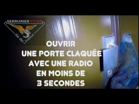 Ouvrir une porte claquée avec une radio en 3 secondes