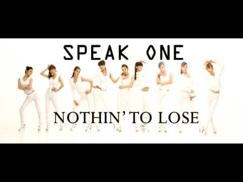 SPEAK ONE - NOTHIN' TO LOSE