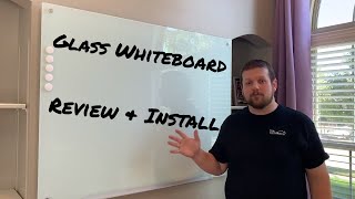 Glass Magnetic Whiteboard Review and Installation