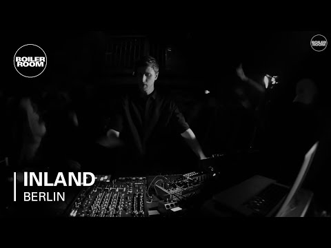 Inland Boiler Room Berlin Live Set