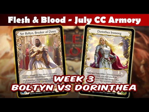 July 2021 CC Armory: Week 3 - Boltyn vs. Dorinthea [Flesh and Blood TCG]