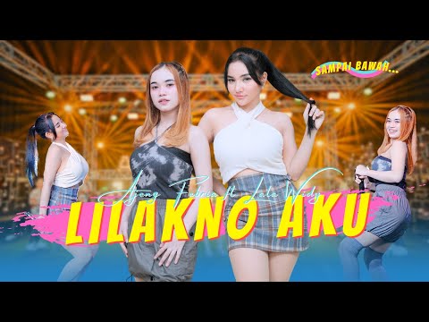 Ajeng Febria ft Lala Widy - LILAKNO AKU (Official Music Video ANEKA SAFARI)