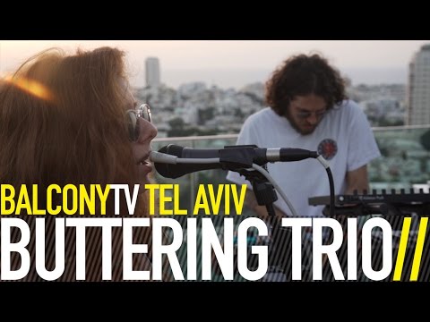 BUTTERING TRIO - ALIEN LOVE MAKING (BalconyTV)