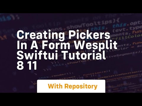 creating pickers in a form wesplit swiftui tutorial 8 11