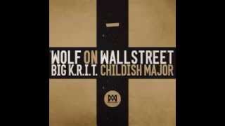 Big K.R.I.T. - Wolf On Wallstreet (Single/New/2014)