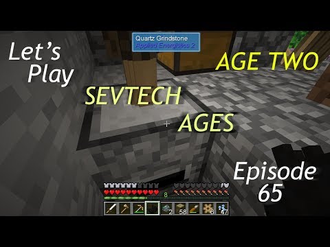 Minecraft SevTech Ages Episode 65: Quartz Grindstone How does it Work?