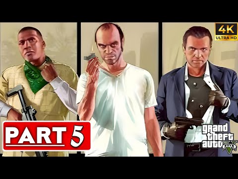 GTA 5 4K Ultra Graphics Gameplay Walkthrough FULL GAME Part 5 4K 60FPS - No Commentary