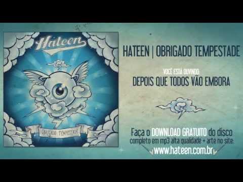 HATEEN - DEPOIS QUE TODOS VÃO EMBORA
