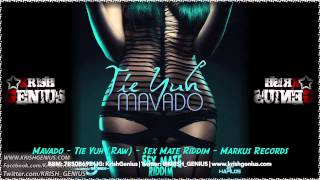 Mavado - Tie Yuh (Persian Mat) (Raw) Sex Mate Riddim - Markus Records