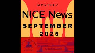 Podcast - NICE News - September 2025