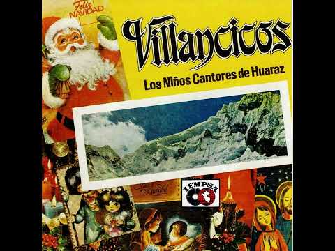 Villancicos en cumbia - Los niños cantores de Huaraz