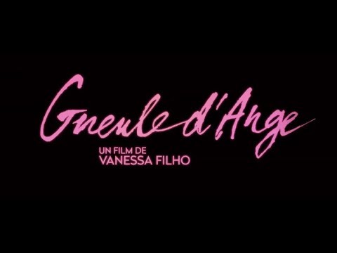 Gueule d'ange - Bande annonce HD VOST