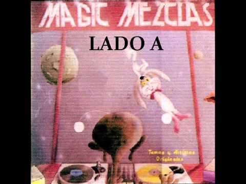 Magic Mezclas II Lado A Magic Records 1986.wmv